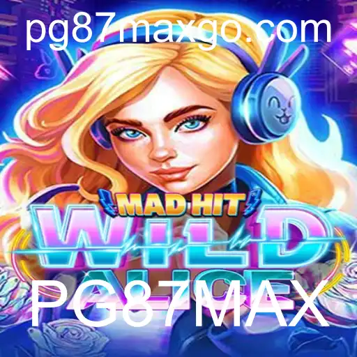 Desvendando o Universo de MadHitWildAlice: O Jogo Inovador com PG87MAX